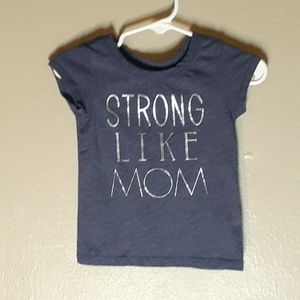 Cat & Jack "Strong Like Mom" 12M Short Sleeve Tee